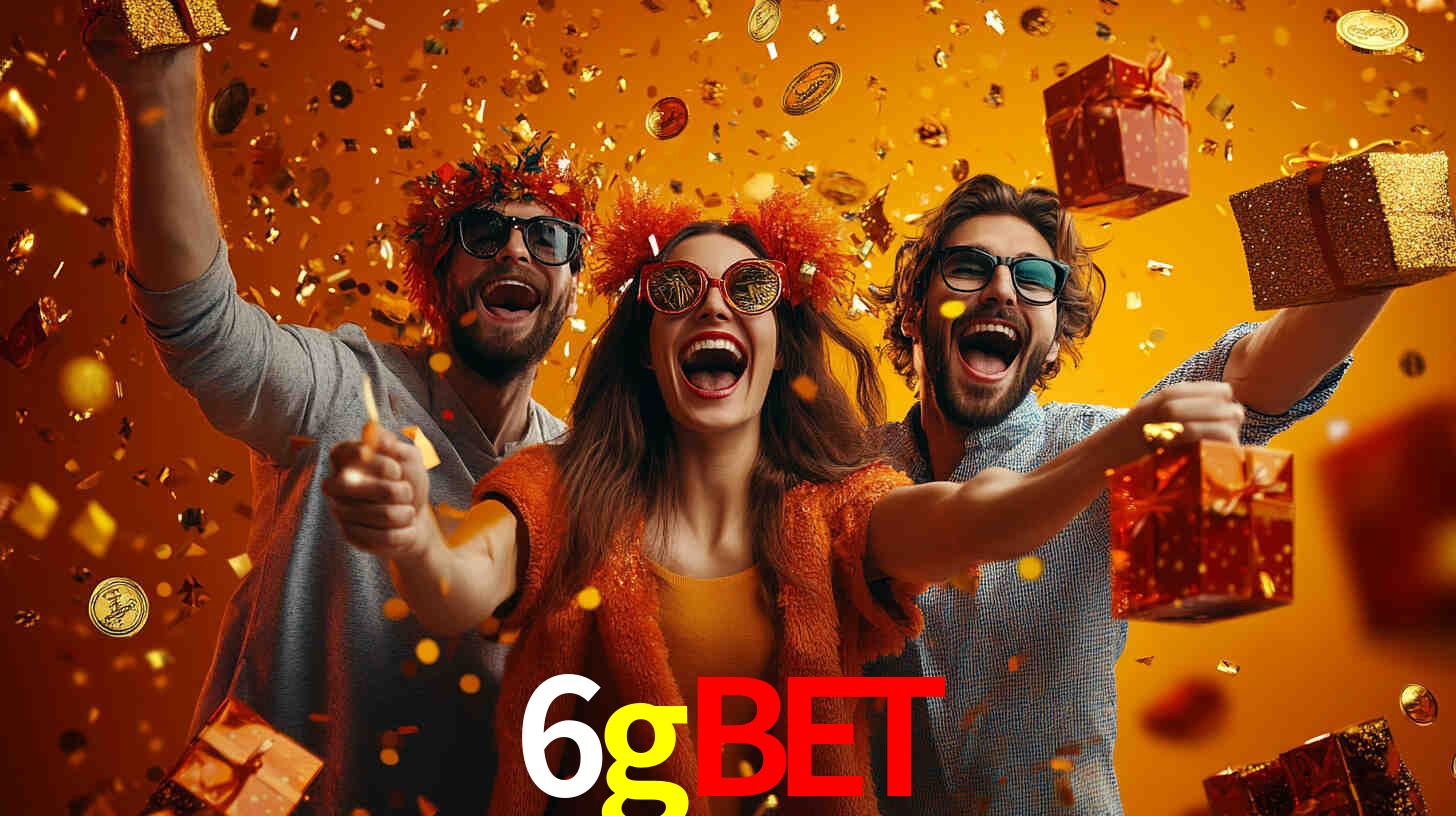 6gbet - Seu Cassino de Confiança - 6gbet.com